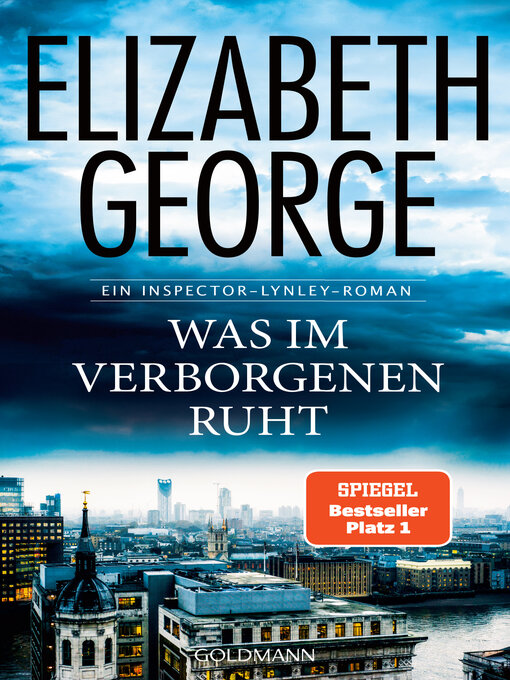 Titeldetails für Was im Verborgenen ruht: Roman nach Elizabeth George - Verfügbar